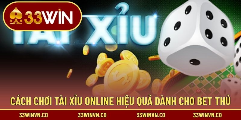 cách chơi tài xỉu online