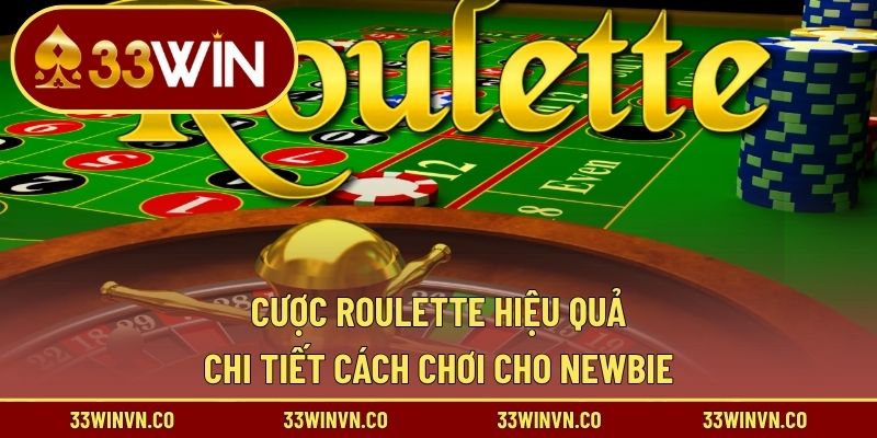 cược roulette hiệu quả