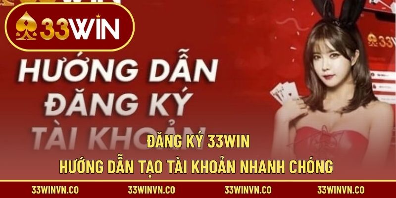 đăng ký 33WIN