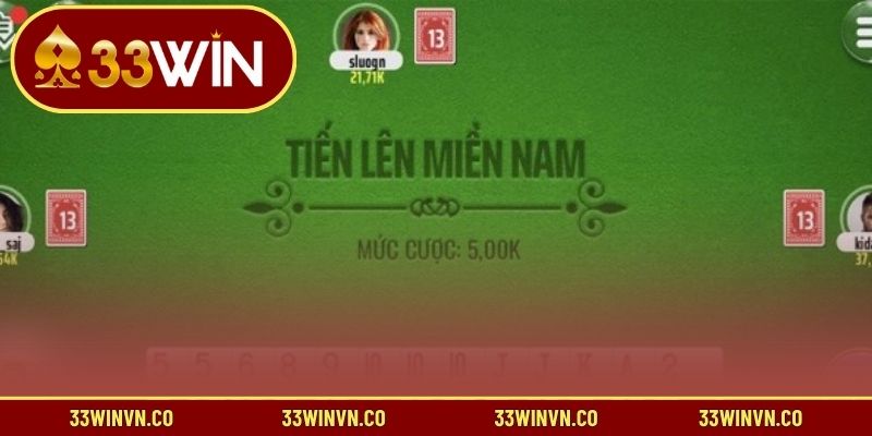 Giới thiệu cơ bản về trò Tiến Lên Miền Nam