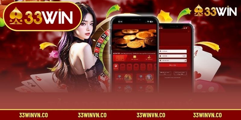 Lợi ích khi hội viên tải app 33WIN