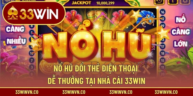 nổ hũ đổi thẻ điện thoại