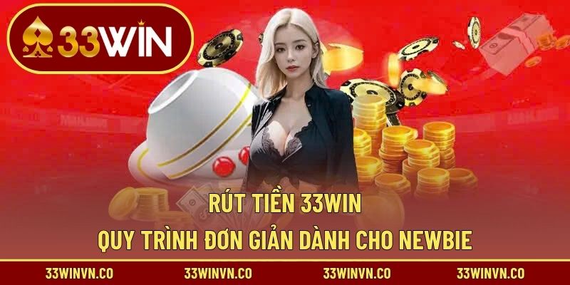rút tiền 33WIN