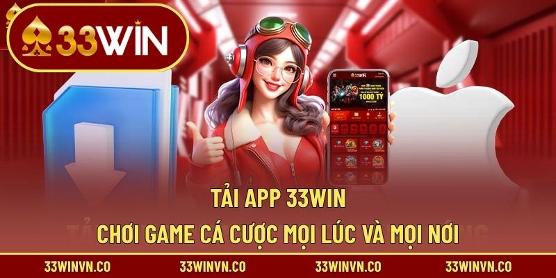 Tải app 33WIN